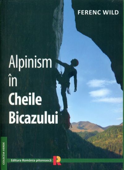 Poza cu Carte"ALPINISM IN CHEILE BICAZULUI"